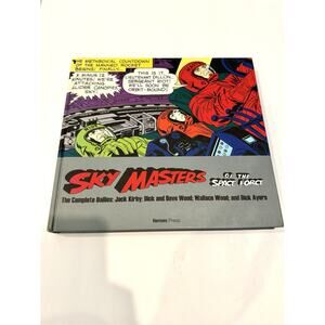 Sky Masters of the Space Force: the Complete Dailies 1958-1961 by Jack Kirby